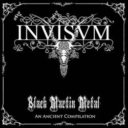 Invisvm : Black Martin Metal